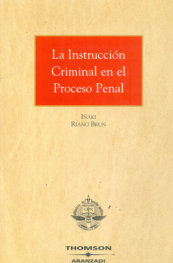 La Instrucci N Criminal En El Proceso Penal Editorial Temis