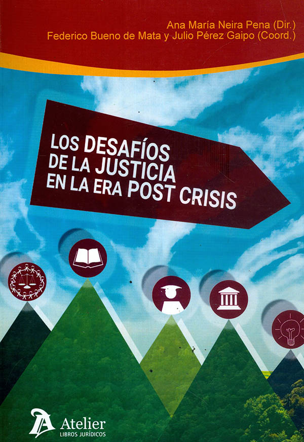 Los desafios de la justicia en la era post crisis