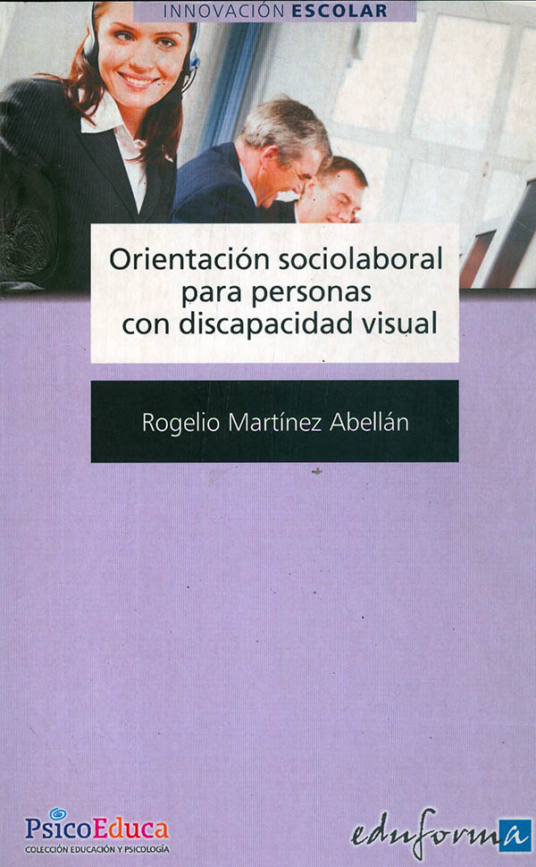 Orientación sociolaboral para personas con discapacidad visual