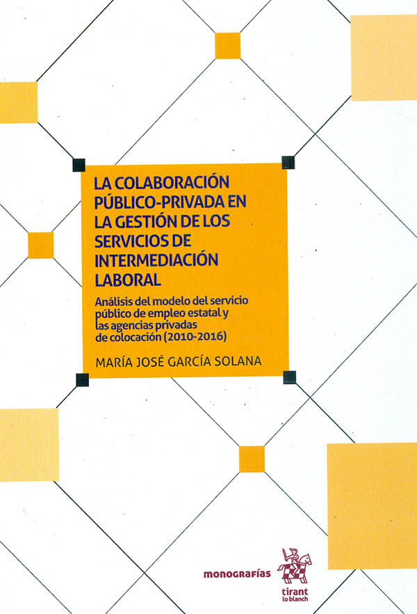 La colaboración 'público-privada' en la gestión de los servicios de intermediación laboral