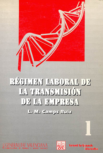 Régimen laboral de la transmisión de la empresa