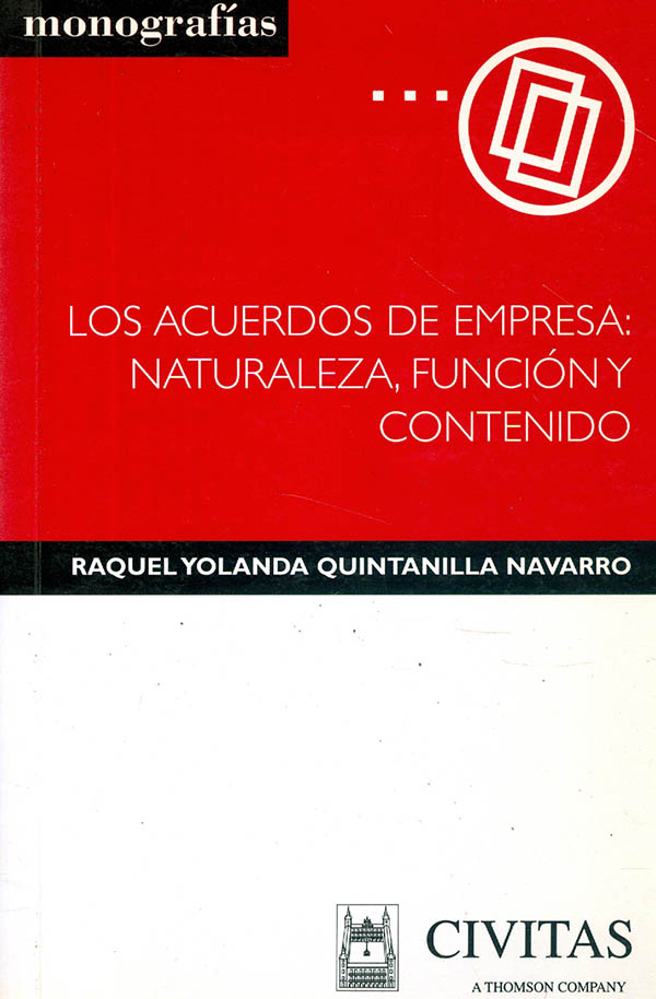 Los acuerdos de empresa: naturaleza, función y contenido