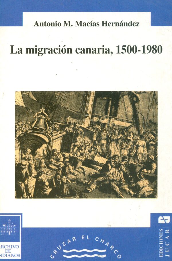 La migración canaria (1500-1980)