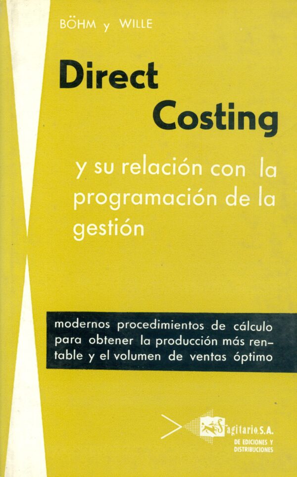 Direct costing y su relación con la programación de la gestión