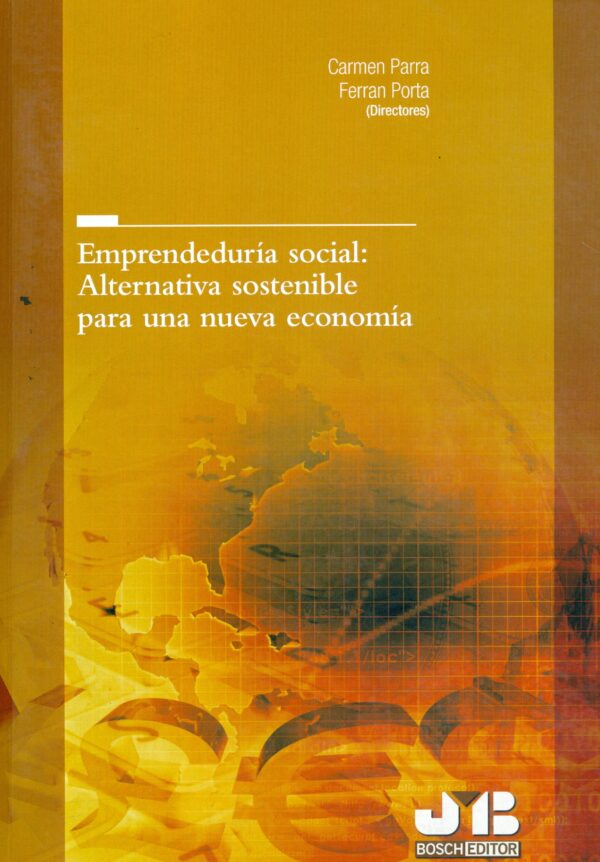 Emprendeduría social: Alternativa sostenible para una nueva economía
