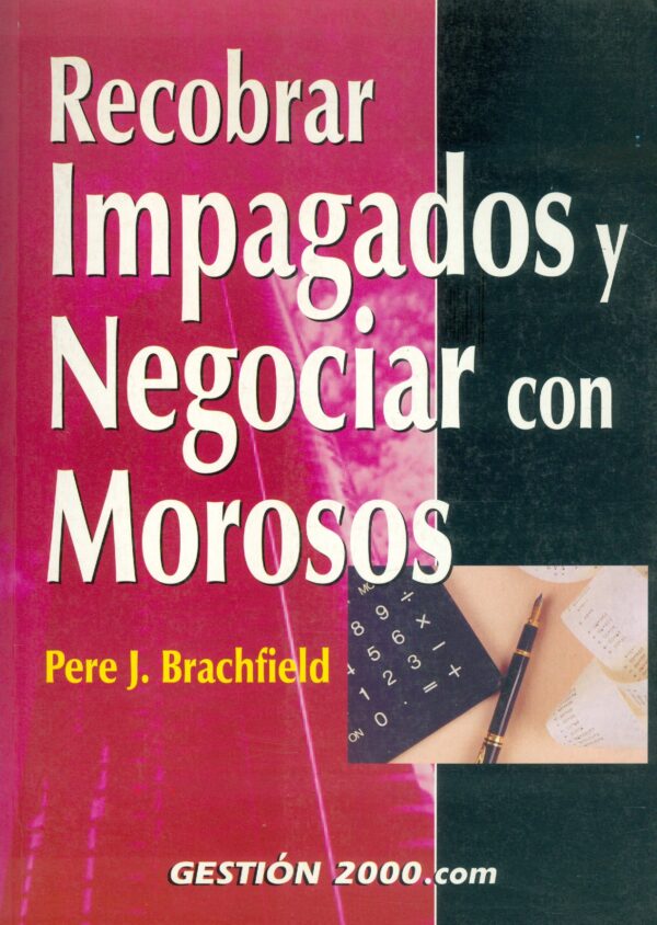 Recobrar impagados y negociar con morosos