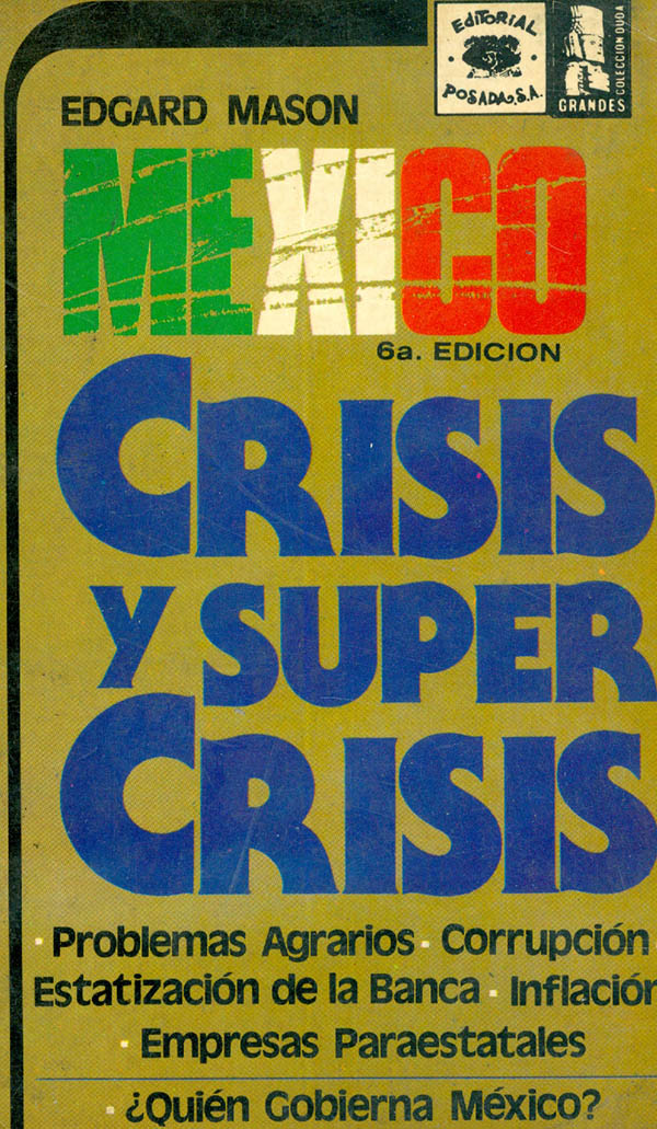 México crisis y super crisis