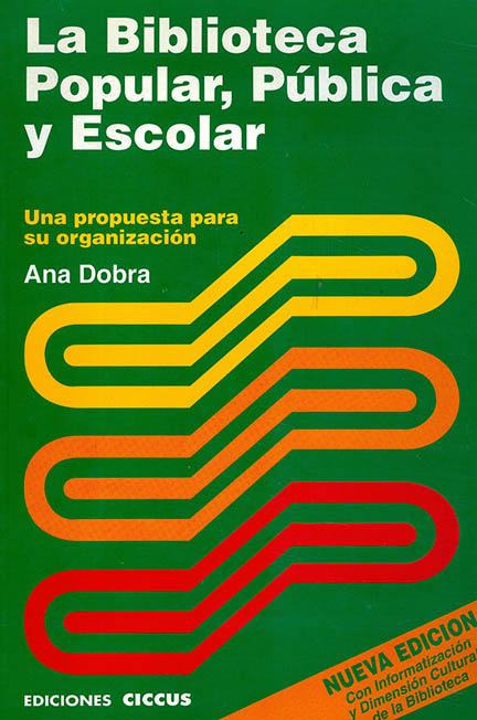 La biblioteca popular pública y escolar