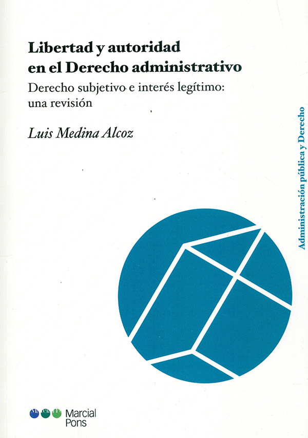 Libertad y autoridad en el Derecho Administrativo