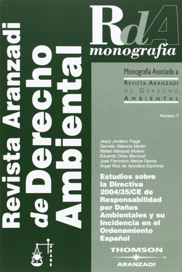 Responsabilidad por daños ambientales y su incidencia en el ordenamiento español