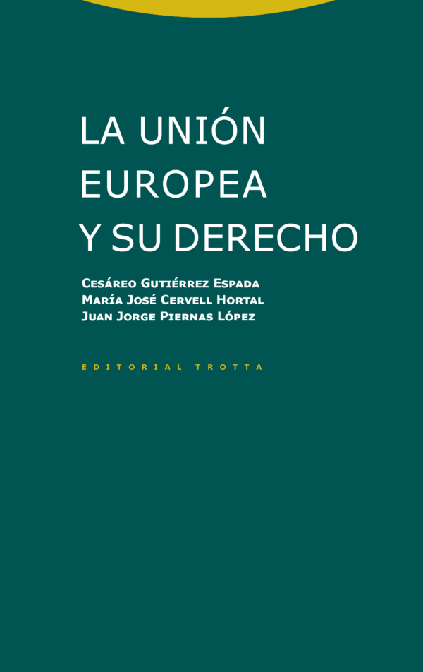 La unión europea y su derecho