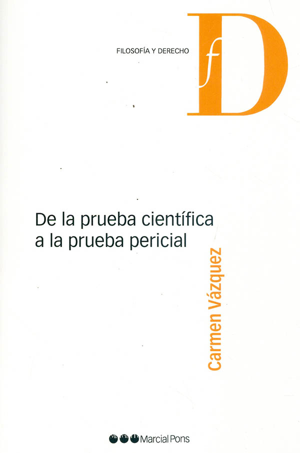 De la prueba científica a la prueba pericial