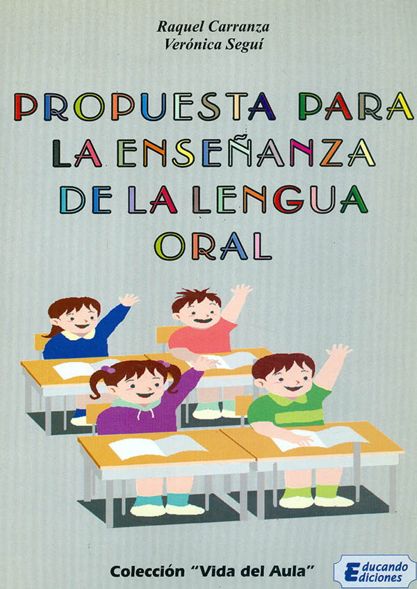 Propuesta para la enseñanza de la lengua oral