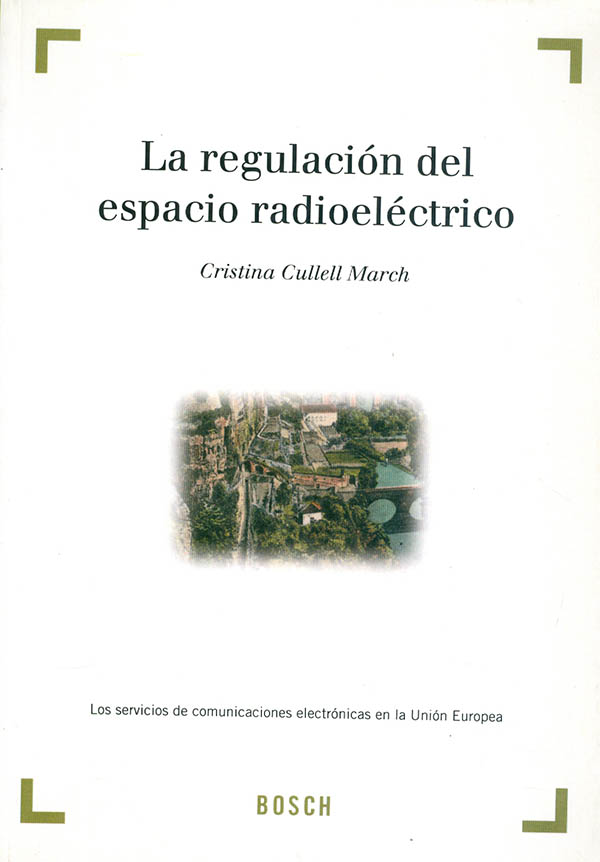 La regulación del espacio radioeléctrico
