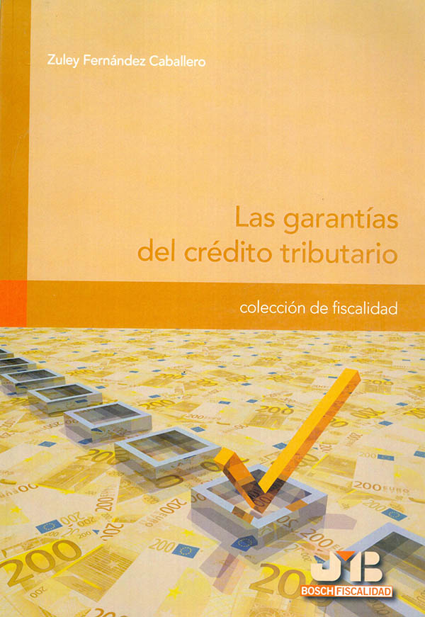 Las garantías del crédito tributario