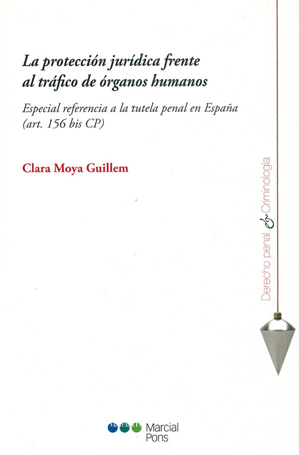 La protección Jurídica frente al tráfico de órganos humanos