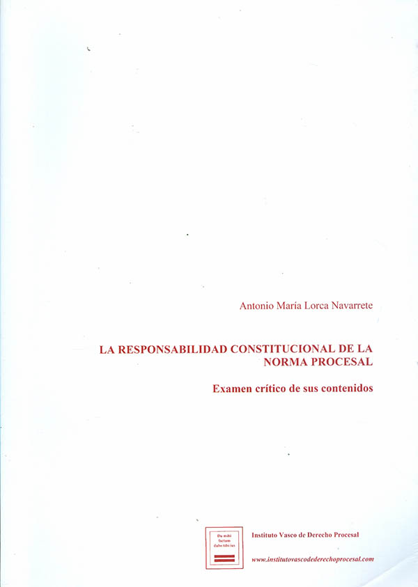 La responsabilidad constitucional de la norma procesal