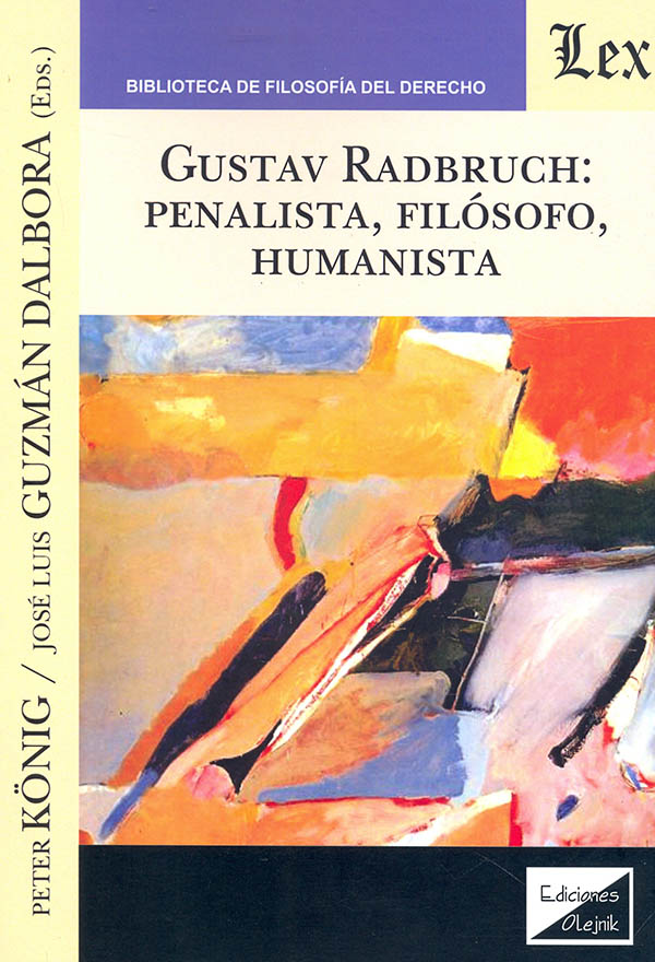 Gustav Radbruch: penalista, filósofo, humanista