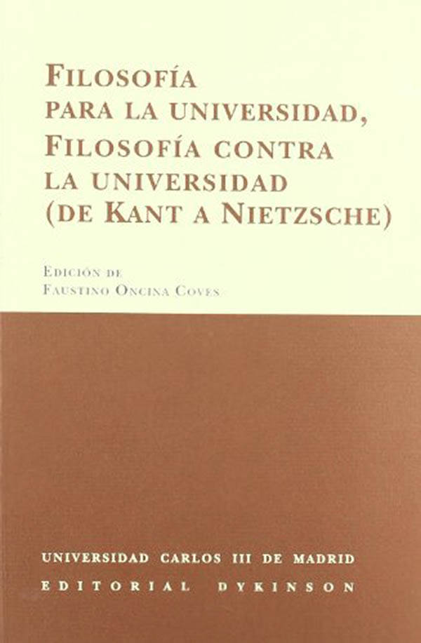 Filosofía para la universidad, filosofía contra la universidad de Kant a Nietzche