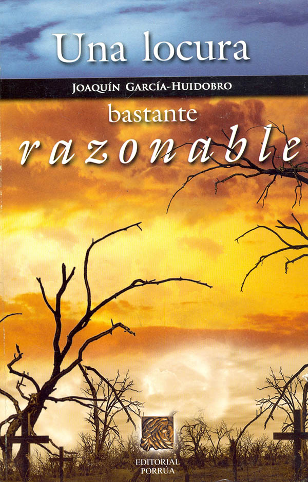 Una locura bastante razonable