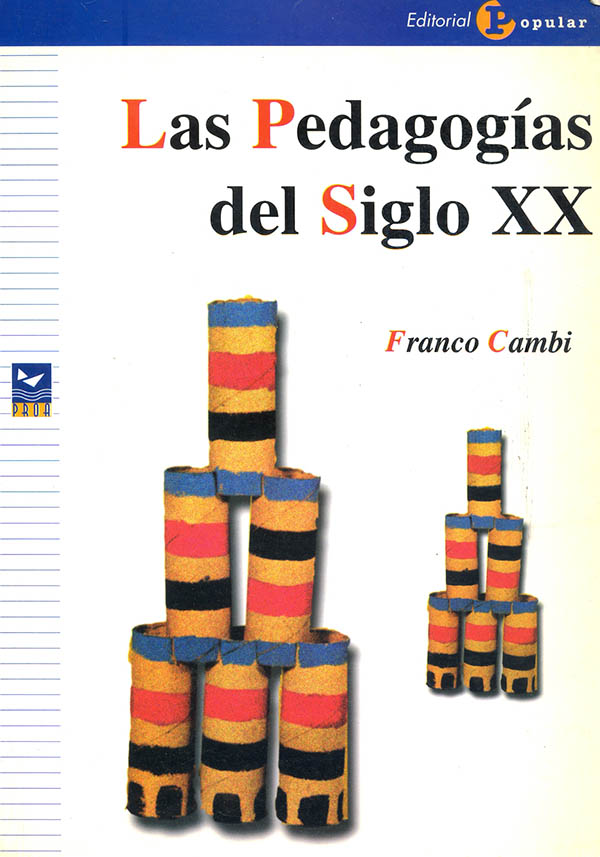 Las Pedagogías Del Siglo XX - Editorial Temis