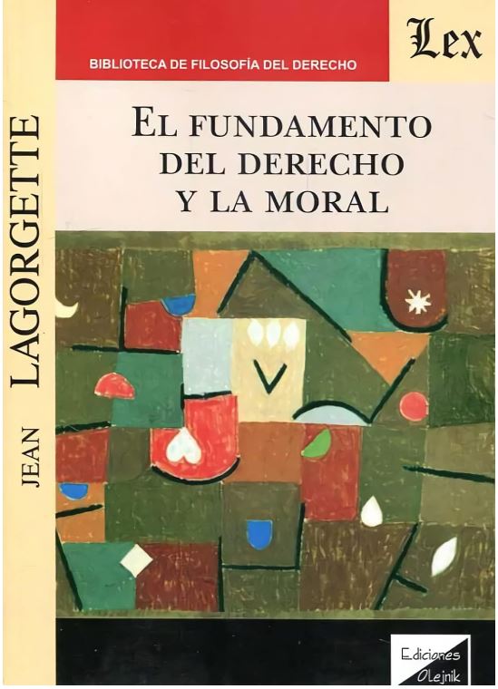 Fundamento del derecho y de la moral