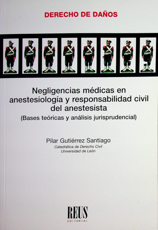 Negligencias médicas en anestesiología y responsabilidad civil del anestesista