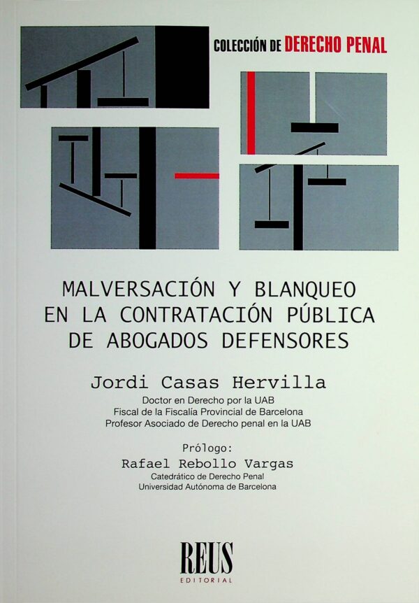 Malversación y blanqueo en la contratación pública de abogados defensores