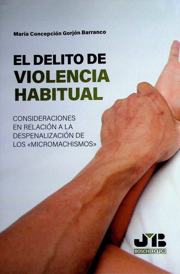 El delito de violencia habitual