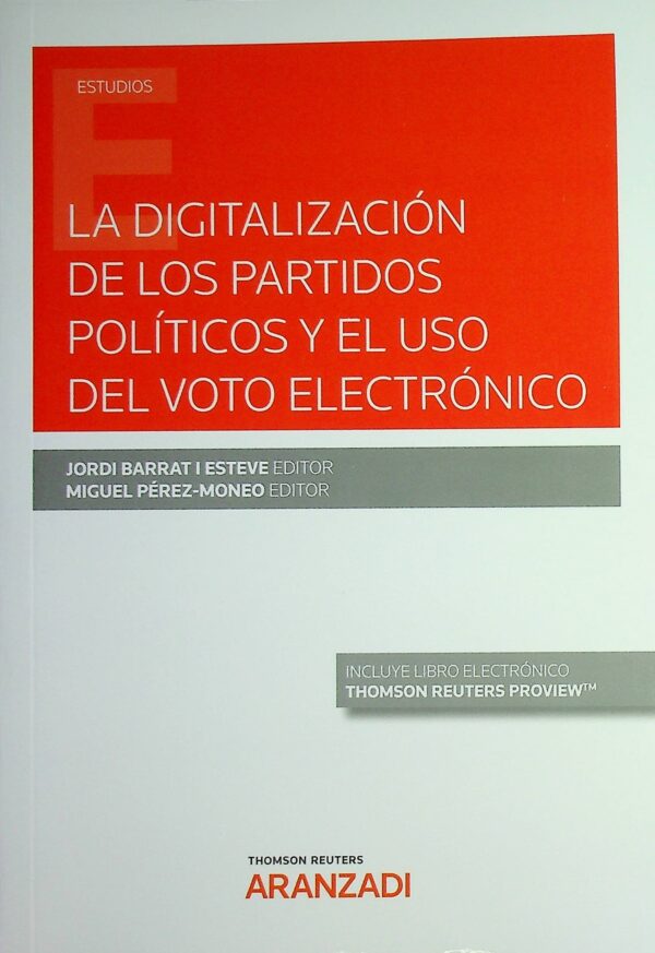 La digitalización de los partidos políticos y el uso del voto electrónico