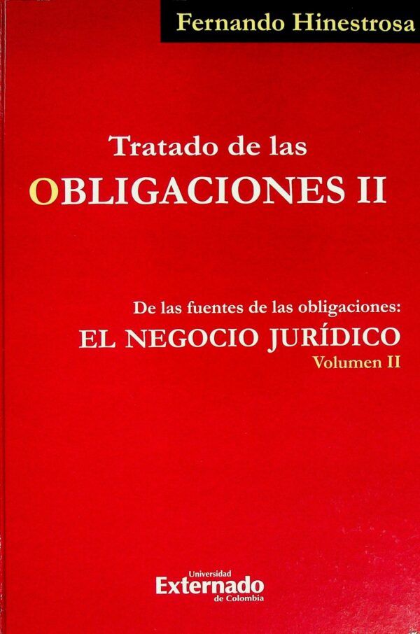 Tratado de las obligaciones II. Volumen II.