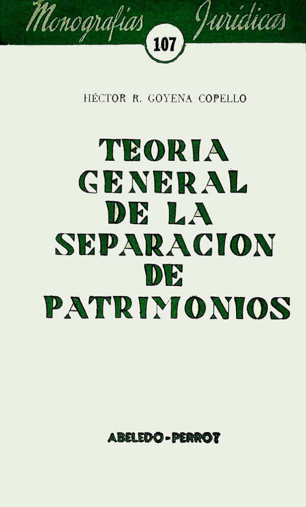 Teoría general de la separación de patrimonios