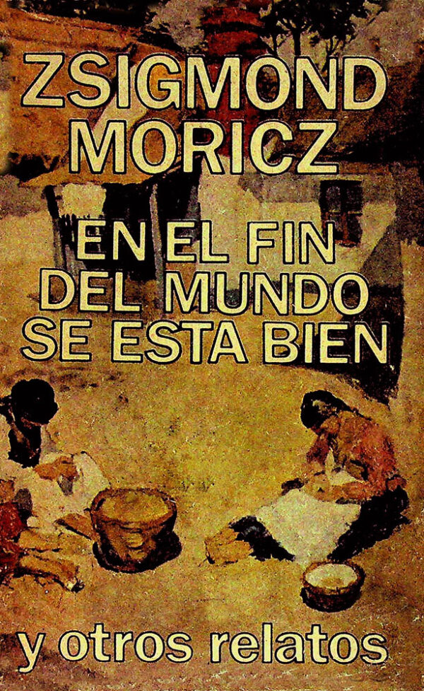 En el fin del mundo se esta bien
