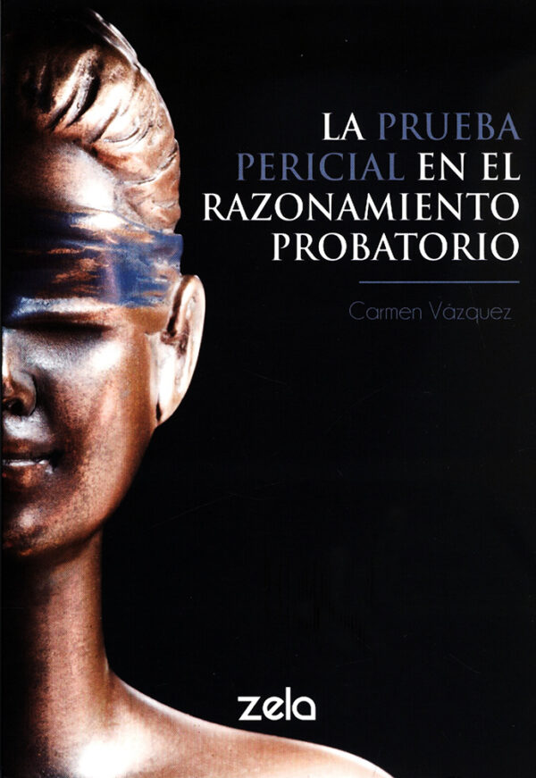La prueba pericial en el razonamiento probatorio
