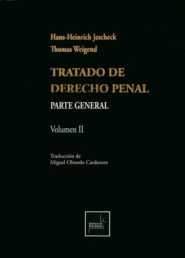 Tratado de derecho penal. Parte general. Tomo II