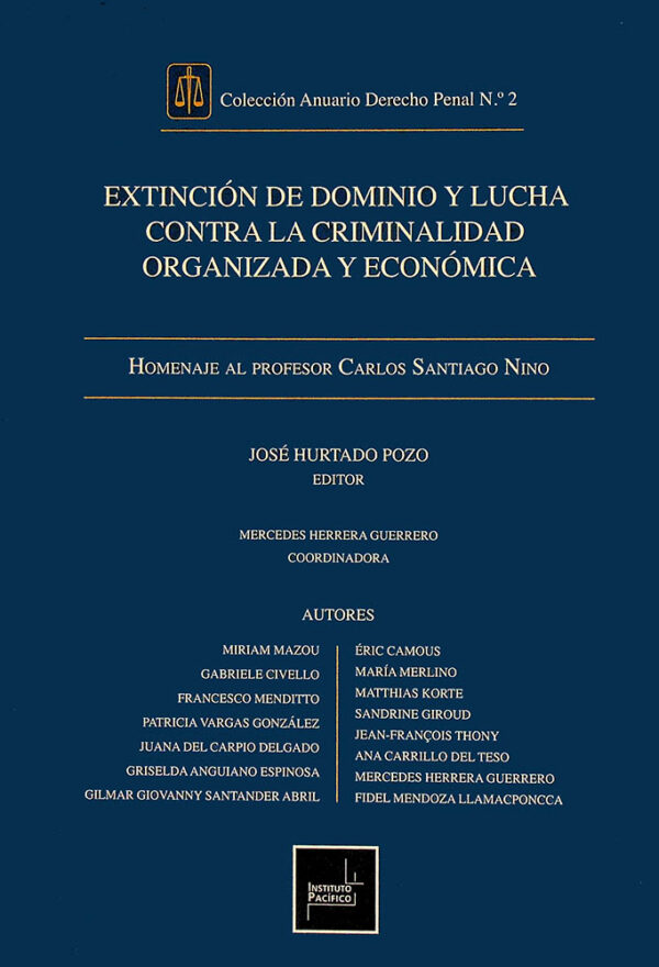 Extinción de dominio y lucha contra la criminalidad