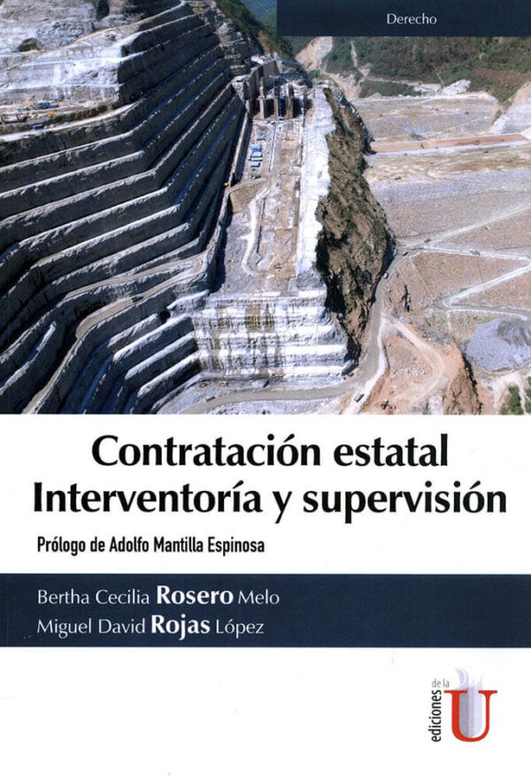 Contratación estatal. Interventoría y supervisión