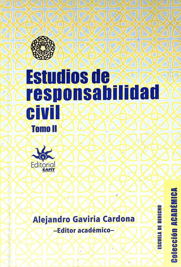 Estudios de responsabilidad civil Tomo II