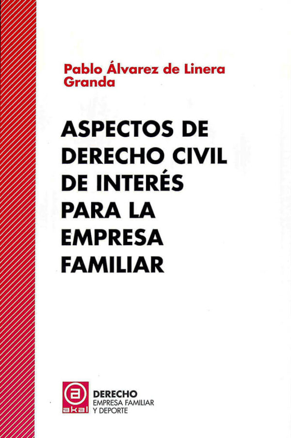 Aspectos de derecho civil de interés para la empresa familiar