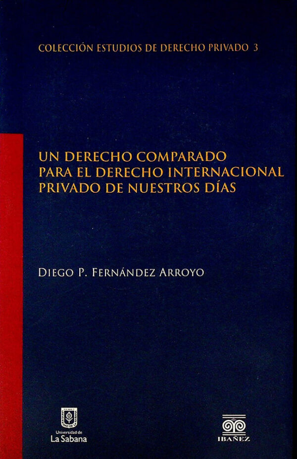 Un derecho comparado para el derecho internacional privado de nuestros días