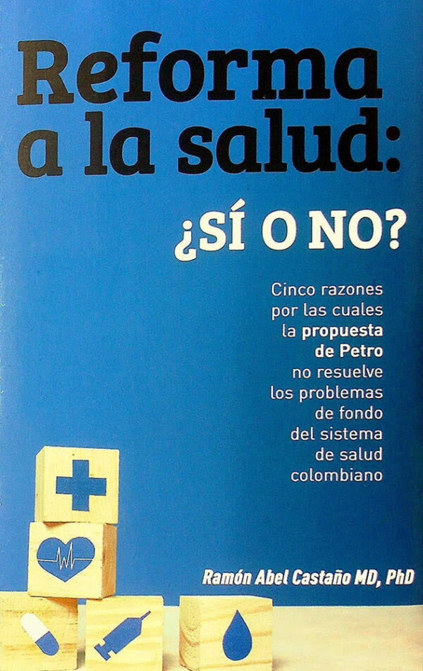 Reforma a la salud: ¿si o no?