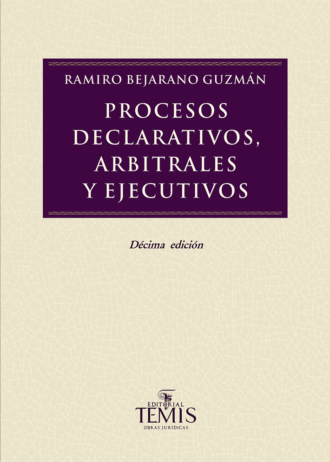 Procesos declarativos arbitrales y ejecutivos