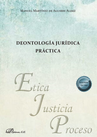 Cubierta Deontologia juridica practica Final 32×54.psd