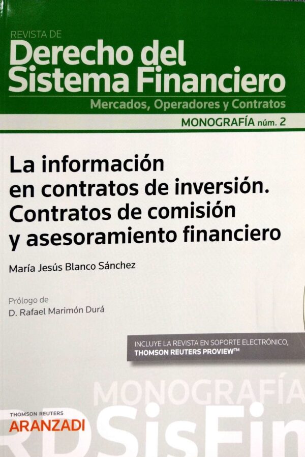 Información en contratos de inversión, La. Contratos de comisión y asesoramiento financiero