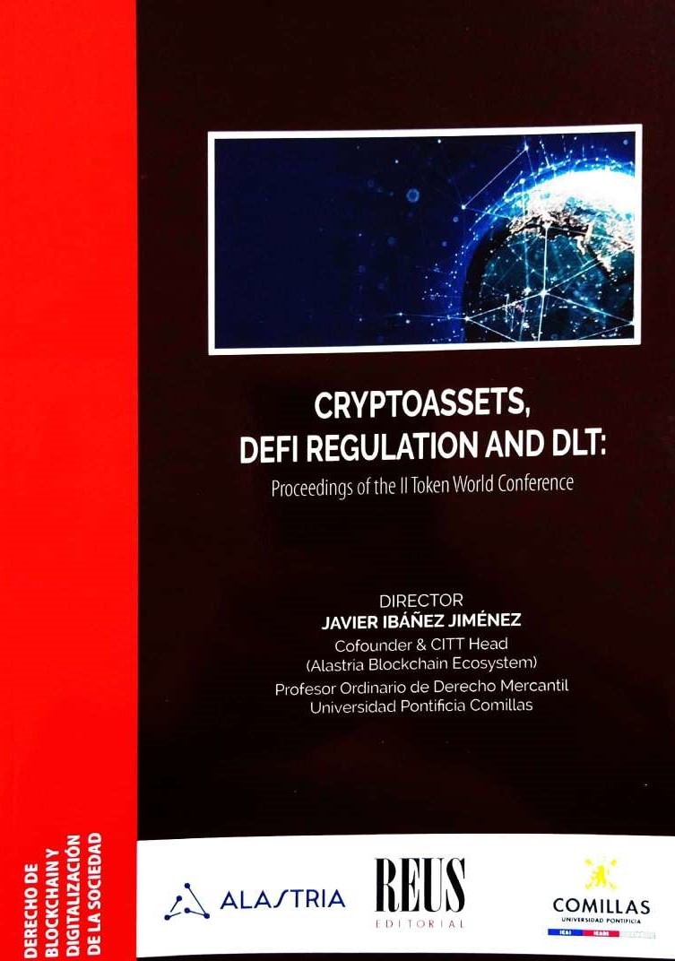 Cryptoassets, defi regulation and dlt: Proceedings of the II token world conference