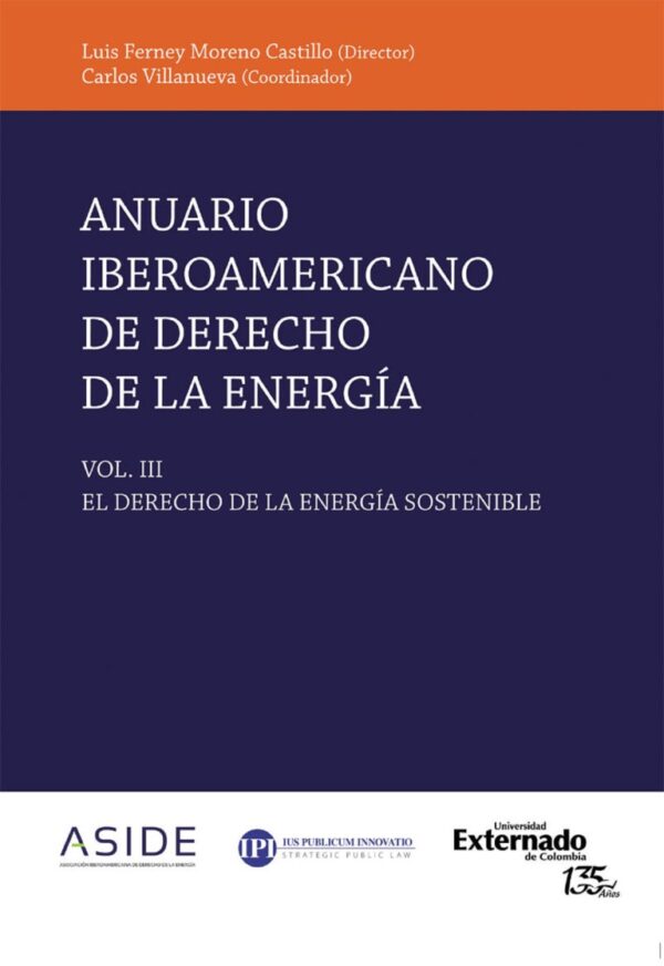 Anuario Iberoamericano de derecho de la energía. Volumen III