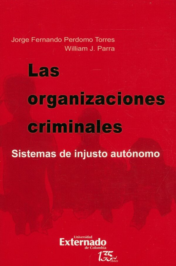 Las organizaciones criminales