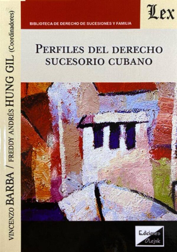 Perfiles del Derecho sucesorio cubano