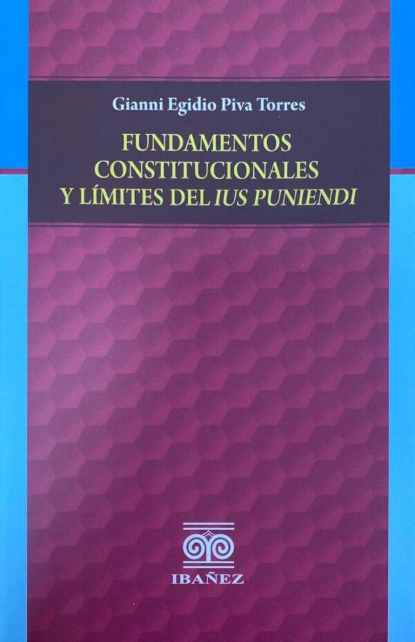 Fundamentos Constitucionales Y Límites Del Ius Puniendi Editorial Temis 9452