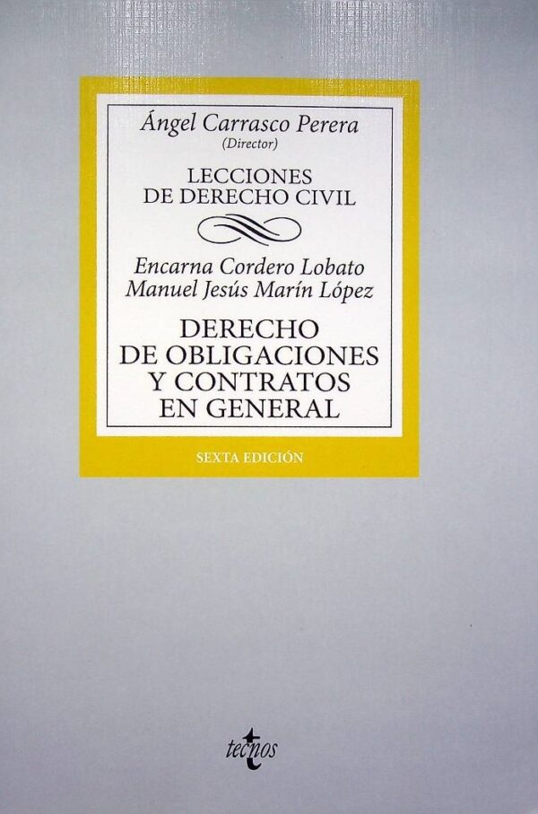 Derecho de obligaciones y contratos en general